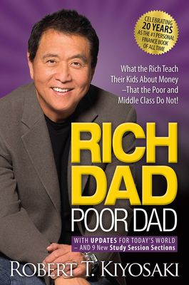 Rich Dad Poor Dad - Robert Kiyosaki