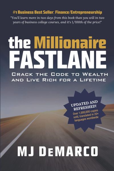 The Millionaire Fastlane - MJ DeMarco